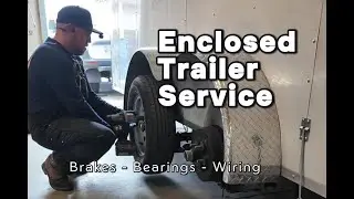 Enclosed Trailer Service: Bearings, Brakes, and Wiring