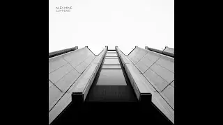 ALEX MINE &ndash; SUPREME (ORIGINAL MIX)