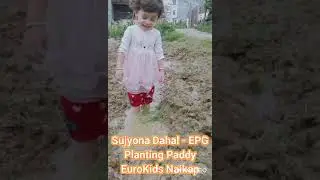 EuroKids Naikap - Our dear Sujyona - &ldquo;Muddy Puddle Fun