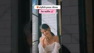 selfie pose ideas | self click pose ideas | stylish pose ideas #poseideas