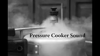 Pressure Cooker Whistle Sound