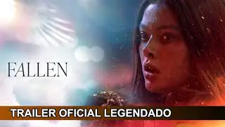Fallen: Luz e Sombra 2024 Trailer Oficial Legendado