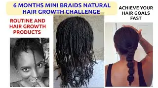 This Mini Braids Routine Will Grow Your Hair Long & Thick | 6 Months Mini braids challenge #braids