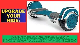 MightySkins Skin for Razor Hovertrax 2.0 Hover Board Review! ||| Toys For Kids|| Electric Hoverboard