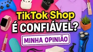 TIKTOK SHOP &Eacute; CONFI&Aacute;VEL PARA COMPRAR &Eacute; BOM? TIKTOK SHOP BRASIL &Eacute; SEGURO?
