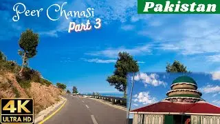 [4K] Azad Kashmir | Muzaffarabad to Peer Chanasi | Part 3 | Heaven on Earth | Navi Studio