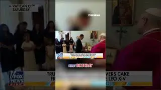 Trump envoy hand delivers birthday cake to Pope Leo XIV
