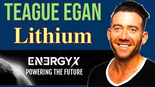 Interview: Teague Egan - Lithium - CEO of EnergyX