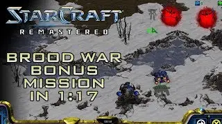 StarCraft Remastered Brood War Bonus Mission: Dark Origin (Speedrun / Walkthrough)