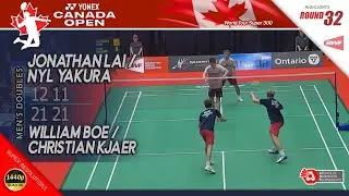 Jonathan Lai / Nyl Yakura vs William Boe / Christian Kjaer | Canada Open 2025 | R16 MD Highlights
