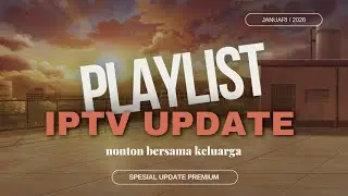 UPDATE PLAYLIST IPTV OTT NAVIGATOR /  TIVIMATE PREMIUM