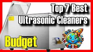 🔊🔥 7 ЛУЧШИХ БЮДЖЕТНЫХ ультразвуковых очистителей на Amazon [2025]✅[Соотношение цены и качества] О...
