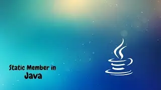 Static Member In Java
