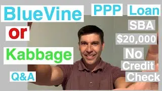 Fast PPP Loans BlueVine or Kabbage No Credit Check SBA $20,000 Today&rsquo;s Stimulus Update