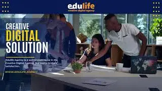 Edulife Agency | Creative Digital Agency