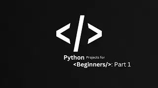 Introduction to Python Projects for Beginners | Refractory Studios