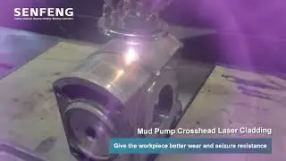 Laser Cladding Solution for Mud Pump | SENFENG Laser Cladding Machine