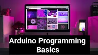 Arduino Programming Basics