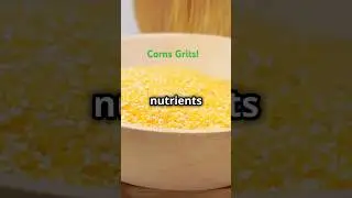 Why corn grits is good for you? #shortsfeed  #food  #foodie