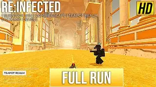 RE:INFECTED - ZOMBIE ESCAPE  TEAPOT REALM WIN | ROBLOX Gameplay No Commentary (HD)