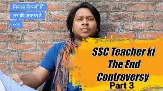 SSC CGL 2023 Notification Aur Teachers ki The End Controversy Part 3 Roasted By Ashab Ahmad Ansari
