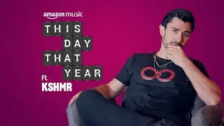 KSHMR | About His Major Hits & His Collab With Indian Artists | This Day That Year | Amazon Music