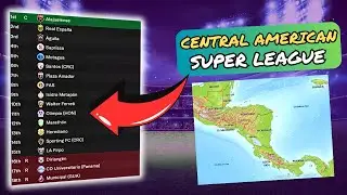 Я создал Центральноамериканскую Суперлигу в Football Manager 2024!