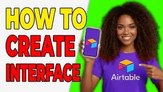 How To Create Interfaces In Airtable (Interface Builder 2026)