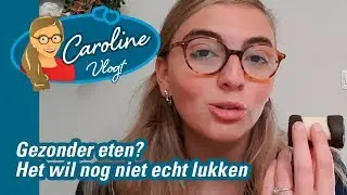 Bus gemist en naam voor m'n plant I Caroline vlogt #7