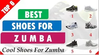 Best Shoes For Zumba: Top 6 Popular Zumba Shoes For Women