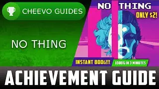 NO THING - Achievement / Trophy Guide | Xbox | ONLY $2 (INSTANT 800g!) **1000G IN 2 MINS**