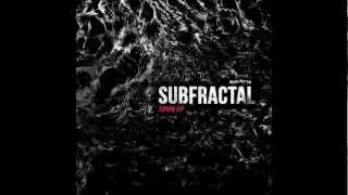 Subfractal - Spun (Original Mix)