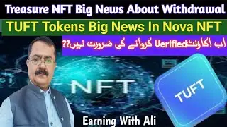 Treasure NFT Latest Withdrawal Updates Today 🔥TUFT Tokens Option Added In Nova NFT.