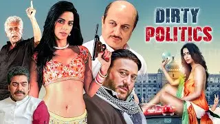 Dirty Politics (2015) - Mallika Sherawat Vs Corrupt Politicians | Naseeruddin Shah, Om Puri