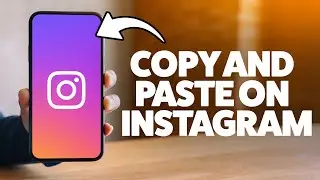 Как копировать и вставлять в Instagram 2025 (iPhone и Android)