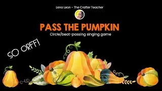 Pass the Pumpkin Circle Game