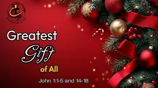 Greatest Gift of All || Pastor Clarence Brown #grace #graceandtruth