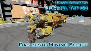 UESC 54 - Bergbauschiff Hummel MK 3 - Schiffsvorstellung - Space Engineers