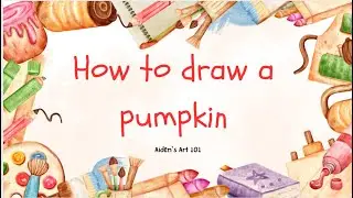 Let&rsquo;s Draw a Pumpkin! 🎃 | Aiden&rsquo;s Art 101