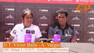 FBC MELGAR: DT. VICTOR BALTA / ALEXANDRA VARGAS - TRAS LA VICTORIA ANTE UCV