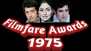 Filmfare Awards | 1975 | interesting information | facts .