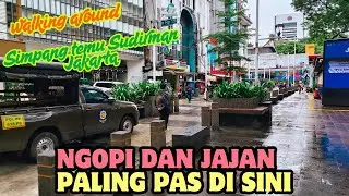 🔴JALAN KAKI SEPUTARAN SIMPANG TEMU SUDIRMAN JAKARTA, COCOK BANGET KALO NGOPI DI SINI #indonesia 