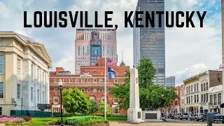 Louisville, Kentucky: Art, Bourbon and Downtown #walkthrough