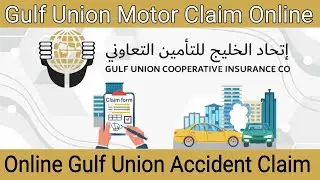 Gulf Union Insurance Claim | How To Claim Gulf Union Motor Insurance | Gulf Union Claim Kaise Kare |