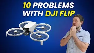 10 Problems with DJI FLIP &ndash; What You Need to Know!