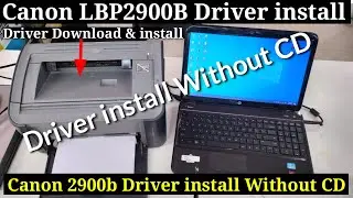 Canon LBP2900B Driver Download & install, How To Install Canon 2900B Printer Driver in 2022