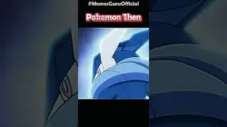 Pokemon Now vs. Then 🥶🥶#shorts #shortsfeed #respect  #turnoffthephone #viral #trending #4k #pokemon