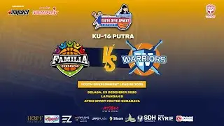 Lap B [YDL - KU 16 Putra] Familia x SMAMDA vs Warriors