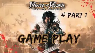 Nostalgia Game - Prince of Persia The Two Thrones