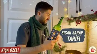 Sıcak Şarap Yapmayı Denedik